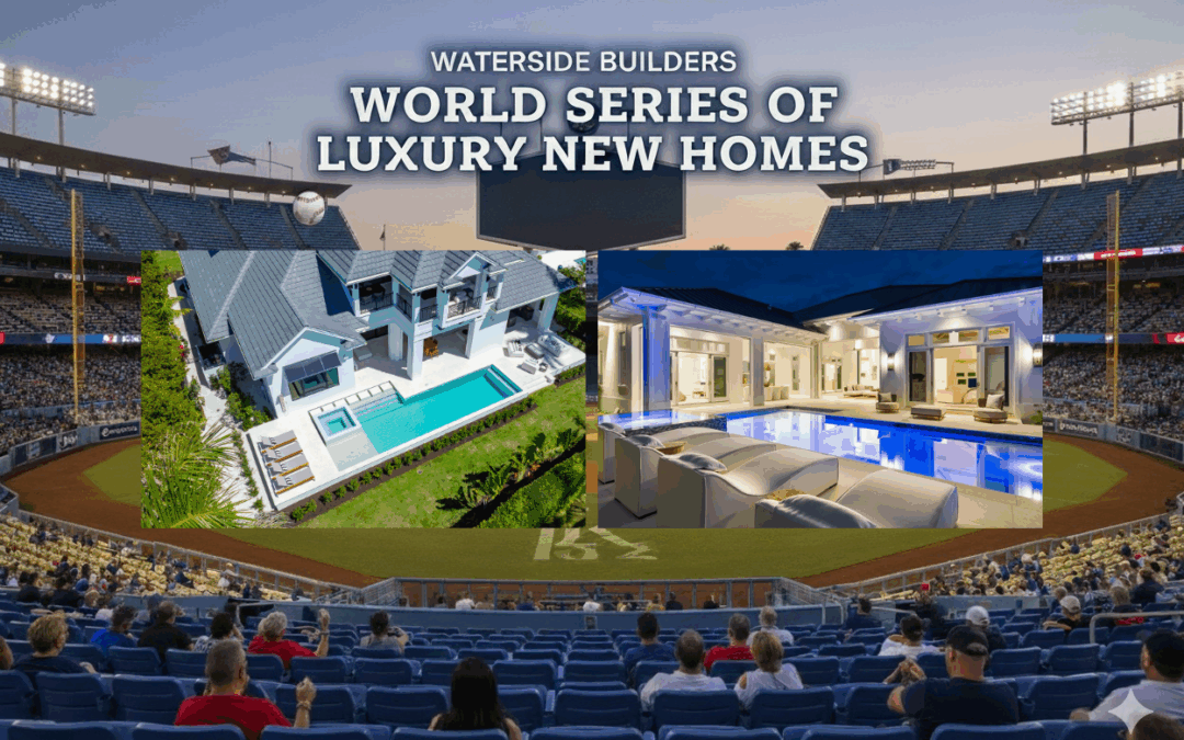 Waterside Builders World Series of Luxury New Homes